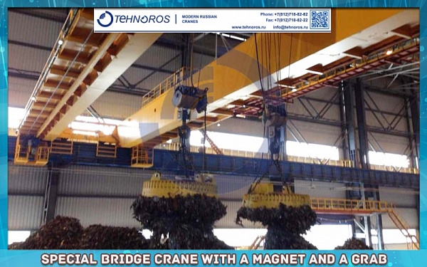 Special bridge crane with a magnet and a grab